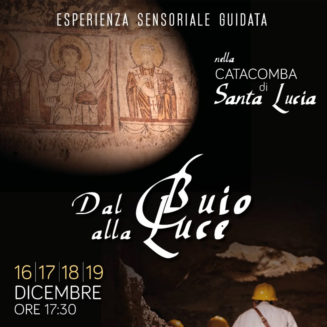 Esperienza Sensoriale Guidata nella Catacomba di Santa Lucia “Dal Buio alla Luce”