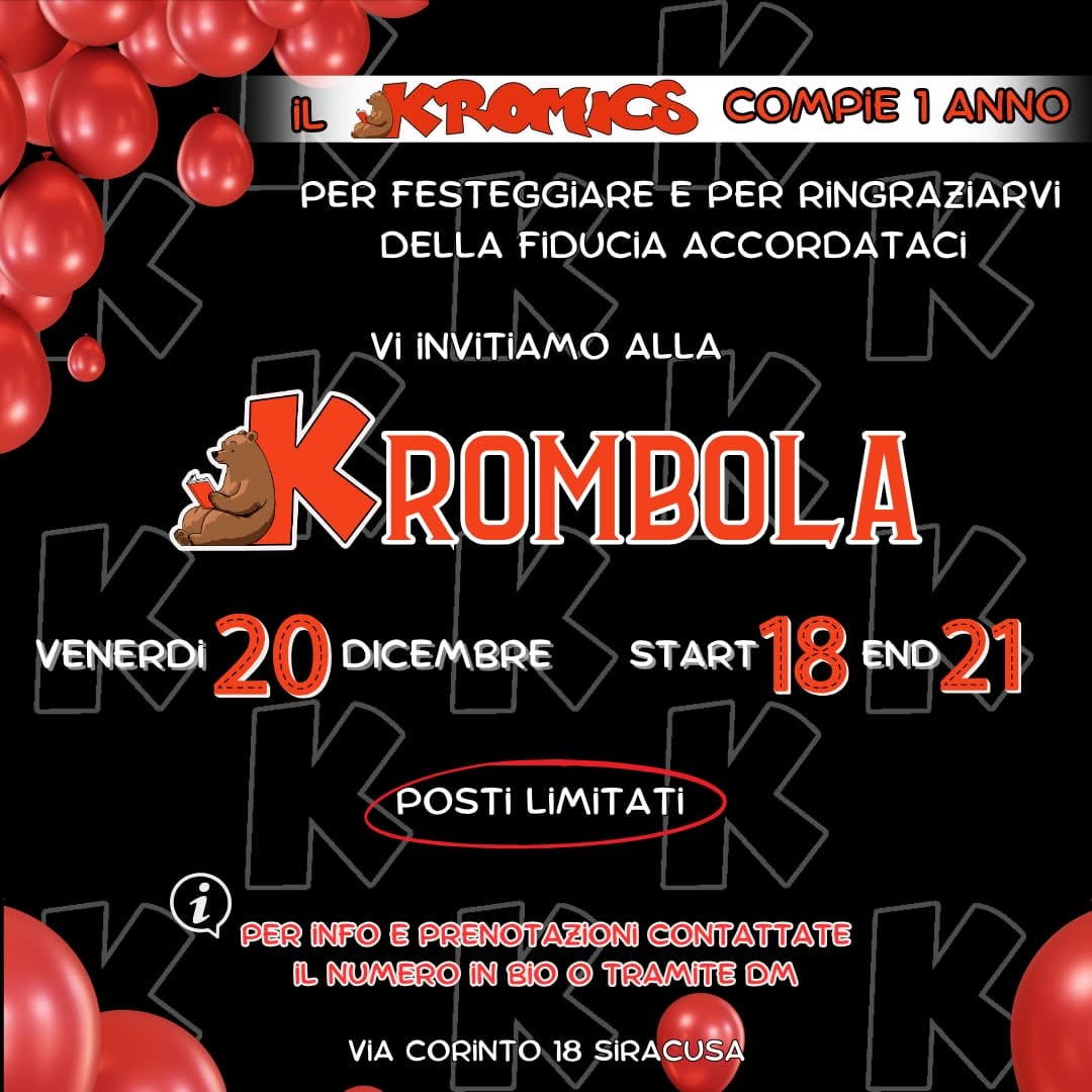 Krombola | Kromics compie 1 anno